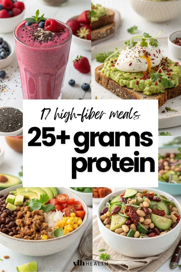 17 high protein high fiber meals for longer satiety and healthy eating options