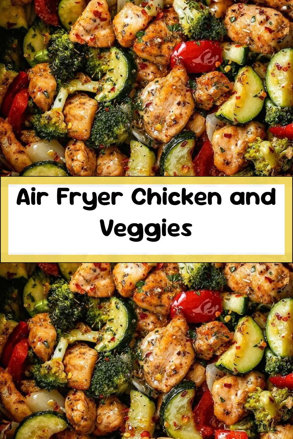 Air Fryer Chicken and Veggies