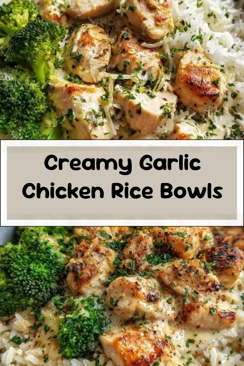 Creamy Garlic Chicken Rice Bowls