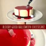 bloody good halloween cheesecake 2026 08 06 192158 683x1024 1