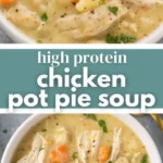 high protein chicken pot pie soup 2026 08 06 192324 462x1024 1