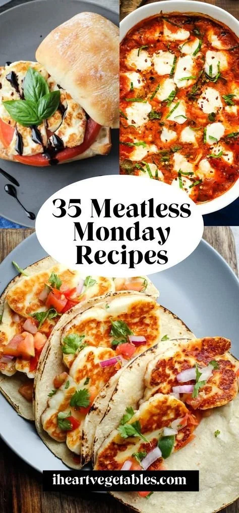 Delicious Meatless Monday vegetarian meals and recipes for a healthy dinner.